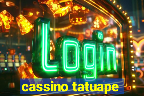 cassino tatuape